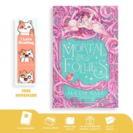 Mortal Follies by Alexis Hall