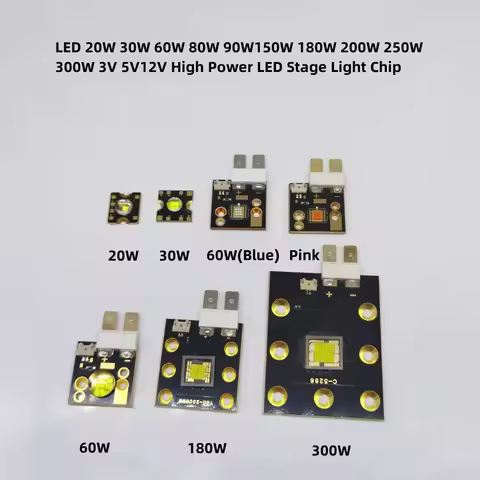 20W 30W 60W 75W 90W 120W 150W 200W 250W 300W 3V 5V 12V Led chip For Moving Head Disco DJ Lamp Projec