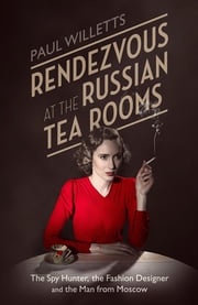Rendezvous at the Russian Tea Rooms Paul Willetts