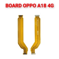 MESIN OPPO A18 4G A38 4G A57 4G FLEXIBLE BOARD FLEXIBLE UI CONNECTOR CHARGE CONNECTOR TO ENGINE