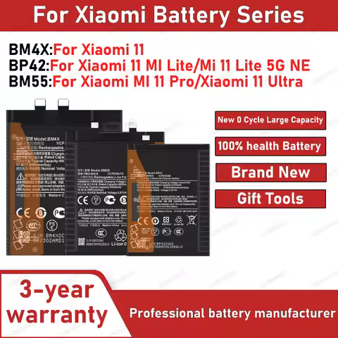 2025 Years Battery BP42 BM4X BM55 For Xiaomi Mi 11 Mi11 Lite /Xiaomi11 /Xiaomi11 Pro /Xiaomi11 Ultra
