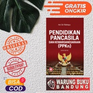 Pancasila & Citizenship Education Book (PPKn) Second Edition - Ani Sri Rahayu, S.IP., M.AP.
