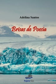 Brisas de Poesia Adelina Santos