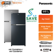 [SAVE 4.0] Panasonic 610L Inverter 2-Door Fridge Top Freezer Refrigerator - NR-TZ601BPKM Black / NR-TZ601BPSM Silver Steel