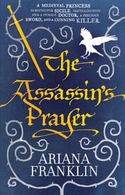 The Assassin's Prayer Ariana Franklin
