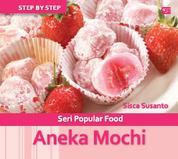 Seri Popular Food - Aneka Mochi