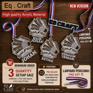 Custom Medal Acrylic High Quality + ( FREE Lanyard ) by Eq.Craft