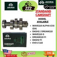AKIRA STANDAND CAMSHAFT WAVE110 ALPHA CX/DX/DASH2/DREAM110/WAVE110 S/DREAM110 FI/DASH2 FI/EVO Z110