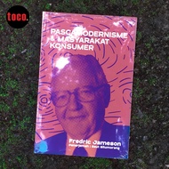 Fredric JAMESON Book - Postmodernism And Consumer Society Translation SAUT SITUMORANG