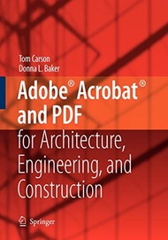 Adobe Acrobat And PDF For Architecture Engineering And Construction - Paperback - English - 9781846280207