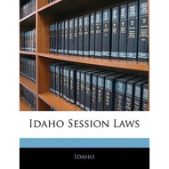 [100% Original Books] - Idaho Session Laws by Idaho (US edition, paperback)