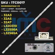 Backlight TV TCL 32 Inch 32A3 32A5 32A7 L32D310 L32S56A L32S65A 32HR330M13A0 V3