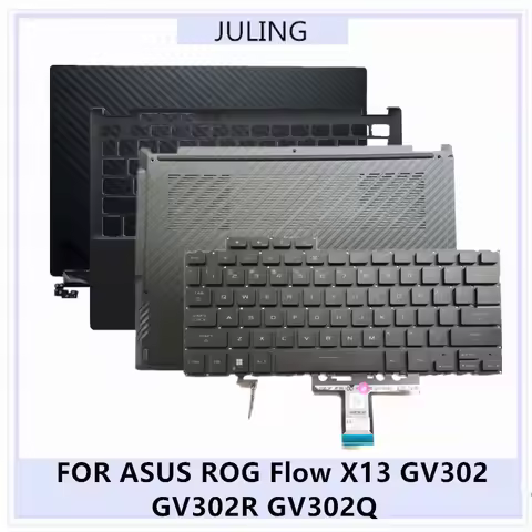 For ASUS ROG Flow X13 GV302 GV302R GV302Q Laptop LCD Back Cover Top Case/Palmrest/Bottom Case/US Lan