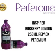 Bibit Parfum Burberry london By Parfarome 250ml Peremium
