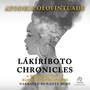 Lákíríboto Chronicles Ayodele Olofintuade