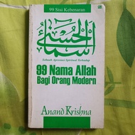 99 Sides of Truth: A Spiritual Appreciation Against 99 Names of Allah for Modern People - Anand Kris