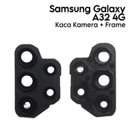 Rear Camera Lens Glass Plus Frame Samsung Galaxy A32 4G / A325 / A325F / SM-A325F / SM-A325F/DS / SM