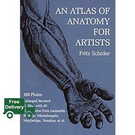 it is only to be understood. ! An Atlas of Anatomy for Artists (3rd) หนังสือภาษาอังกฤษมือ1(New) ส่งจ