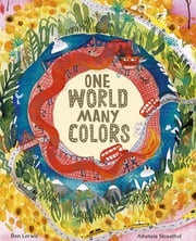 One World, Many Colors Ben Lerwill