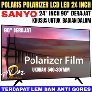 POLARIS POLARIZER LCD LED 24" INCH 90" DEGREE SANYO TV BRAND FOR 90" DEGREE INSIDE