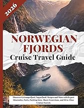 Norwegian Fjords Cruise Travel Guide 2026: Discover Geirangerfjord, Sognefjord, Bergen and More with