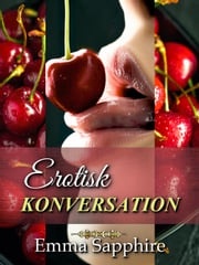 Erotisk Konversation Emma Sapphire