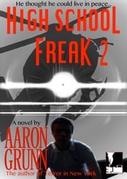 High School Freak 2 Aaron Grunn