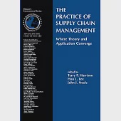 The Practice of Supply Chain Management: Where Theory and Application Converge