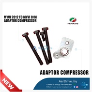 MYVI 2012 TO MYVI O/M COMPRESSOR ADAPTOR
