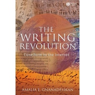 [100% Original Books] - The Writing Revolution - Cuneiform to the  by Amalia E. Gnanadesikan (US edi