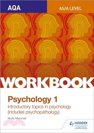 AQA Psychology for A Level Workbook 1：Social Influence, Memory, Attachment, Psychopathology