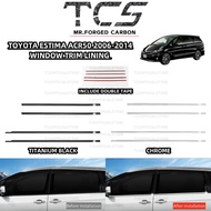 TCS TOYOTA ESTIMA ACR50 2006-2014 CAR WINDOW TRIM LINING MOULDING STAINLESS STEEL ACCESSORIES TOYOTA