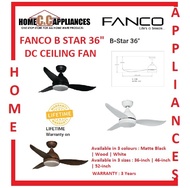 FANCO B STAR 36"/46"/52" DC CEILING FAN / FREE EXPRESS DELIVERY