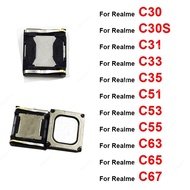 For Realme C30 C30S C31 C35 C51 C53 C55 C63 C65 C67 4G 5G Earpiece Speaker Earphone Speaker Sound Re