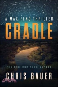 Cradle: A Max Fend Thriller