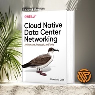 Cloud Native Data Center Networking by Dinesh G. Dutt