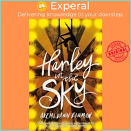 Harley in the Sky by Akemi Dawn Bowman (UK edition, paperback)