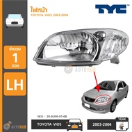 ไฟหน้า TOYOTA VIOS ปี 2003-2004 ยี่ห้อ TYC (20-A300-01-6B 20-A299-01-6B)