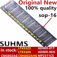 (10piece)100% New LTK5206 LTK5325 CM6802AG CM6802AHG AD009-01T AD009-06H MP2311CS sop-16 Chipset