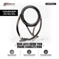 AMERICAN TACKLE - RING LOCK GUIDE 64NTRLC TICH FRAME NANOLITE RING GUIDE FISHING ROD GUIDE