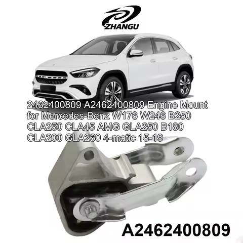 2462400809 A2462400809 Engine Mount for Mercedes-Benz W176 W246 B250 CLA250 CLA45 AMG GLA250 B180 CL