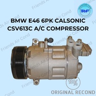 BMW E46 316I/ 318I & X3 E83 & Z4 E85 6PK CALSONIC CSV613C A/C COMPRESSOR | FULLY TESTED | WARRANTY P