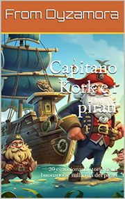 Capitano Kork e i pirati Roland Brandt