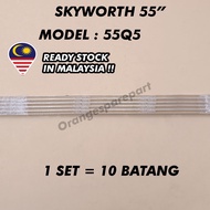 55Q5 SKYWORTH 55” LED TV BACKLIGHT(LAMPU TV) SKYWORTH 55 INCH LED TV 55Q5