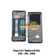 LCD FRAME - LCD PLATE - LCD BODY VIVO Y15S - Y01 - Y01A (G88)