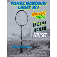YONEX NANORAY LIGHT 18i ORIGINAL CHEAP RACKET
