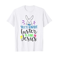 Religious Easter Gift For Silly Rabbit Easter Is Jesus T-Shirt