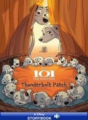101 Dalmatians: Thunderbolt Patch Disney Books