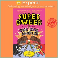 Super Dweeb vs the Evil Doodler by Jess Bradley (UK edition, paperback)