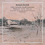 Antonin Dvorak Cello Concerto (Youth Concerto) / Waldesruhe / Rondo / Polonaise